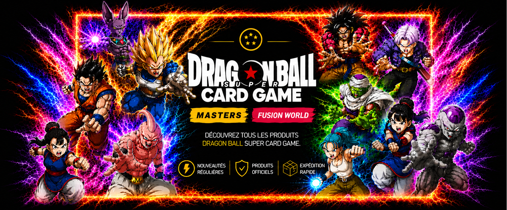 Collection de précommandes Dragon Ball Super Card Game chez GUITOONS TCG avec displays Fusion World et Masters, boosters, decks de démarrage, coffrets et produits officiels Bandai disponibles en précommande.